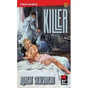 Killer -- Robert Silverberg